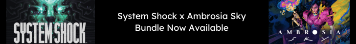 Ad for Ambrosia Sky + System Shock Bundle